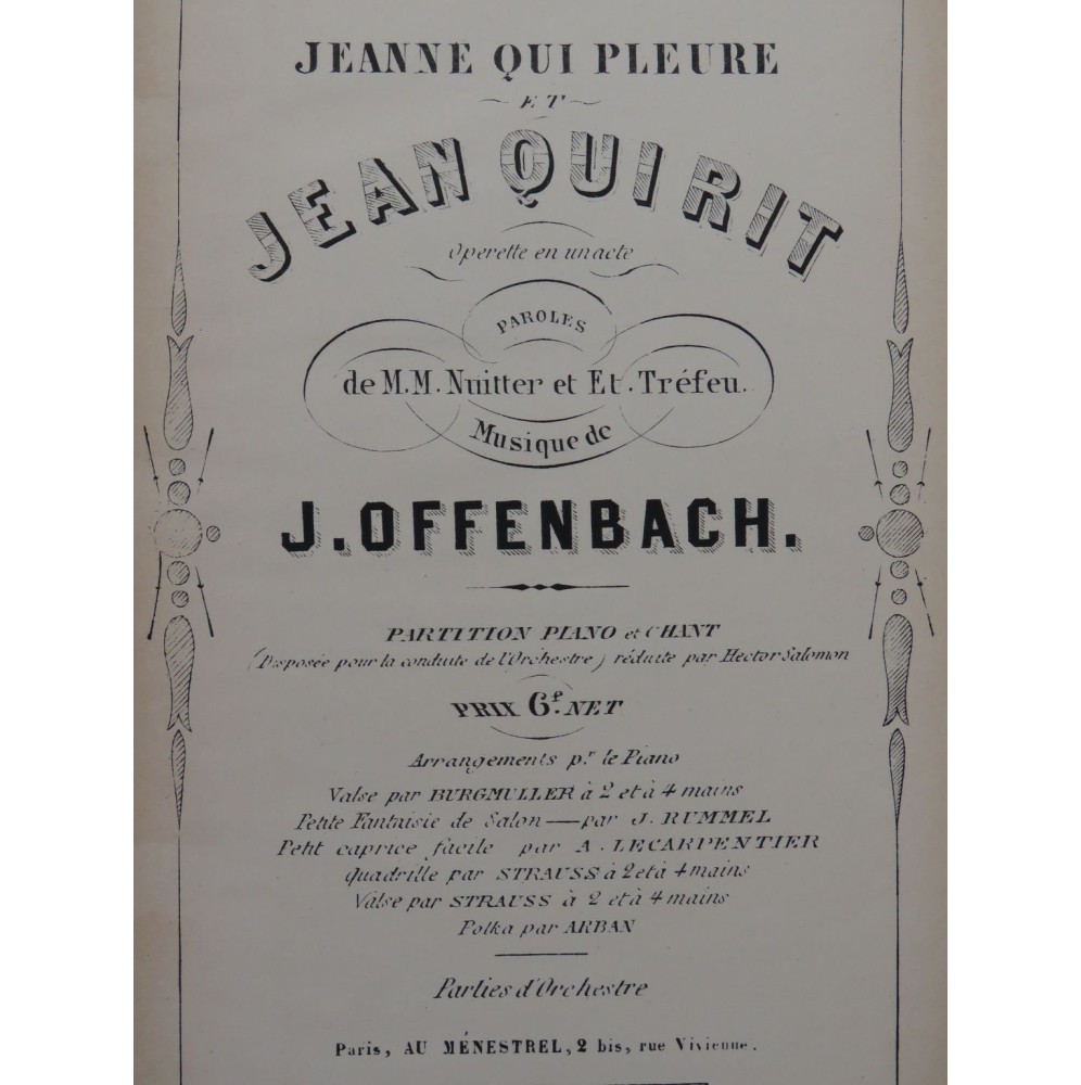 OFFENBACH Jacques Jeanne qui Pleure et Jean qui Rit Opérette ca1875