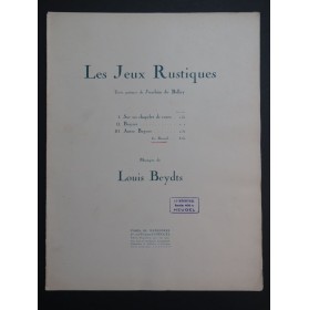 BEYDTS Louis Les Jeux Rustiques Chant Piano 1931