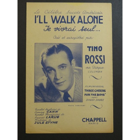 I'll Walk Alone Tino Rossi Jule Styne Chant 1945