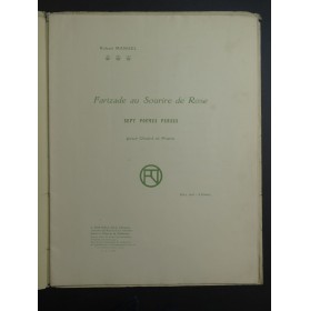 ROLAND MANUEL Farizade au Sourire de Rose 7 Poèmes Perses Dédicace 1918