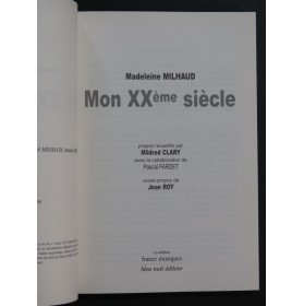 MILHAUD Madeleine Mon XXème Siècle 2002