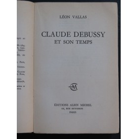 VALLAS Léon Claude Debussy et son Temps 1958