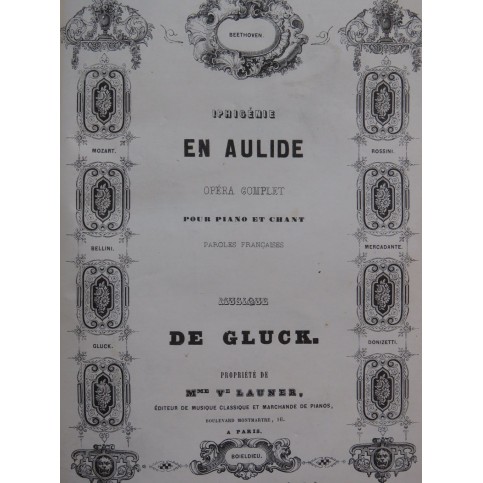 GLUCK C. W. Iphigénie en Aulide Opéra Chant Piano XIXe