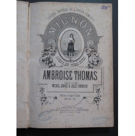 THOMAS Ambroise Mignon Opéra Piano Chant ca1866