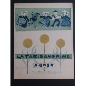 BOSC Auguste La Faridondaine Piano 1904