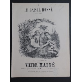 MASSÉ Victor Le Baiser Donné Chant Piano XIXe siècle