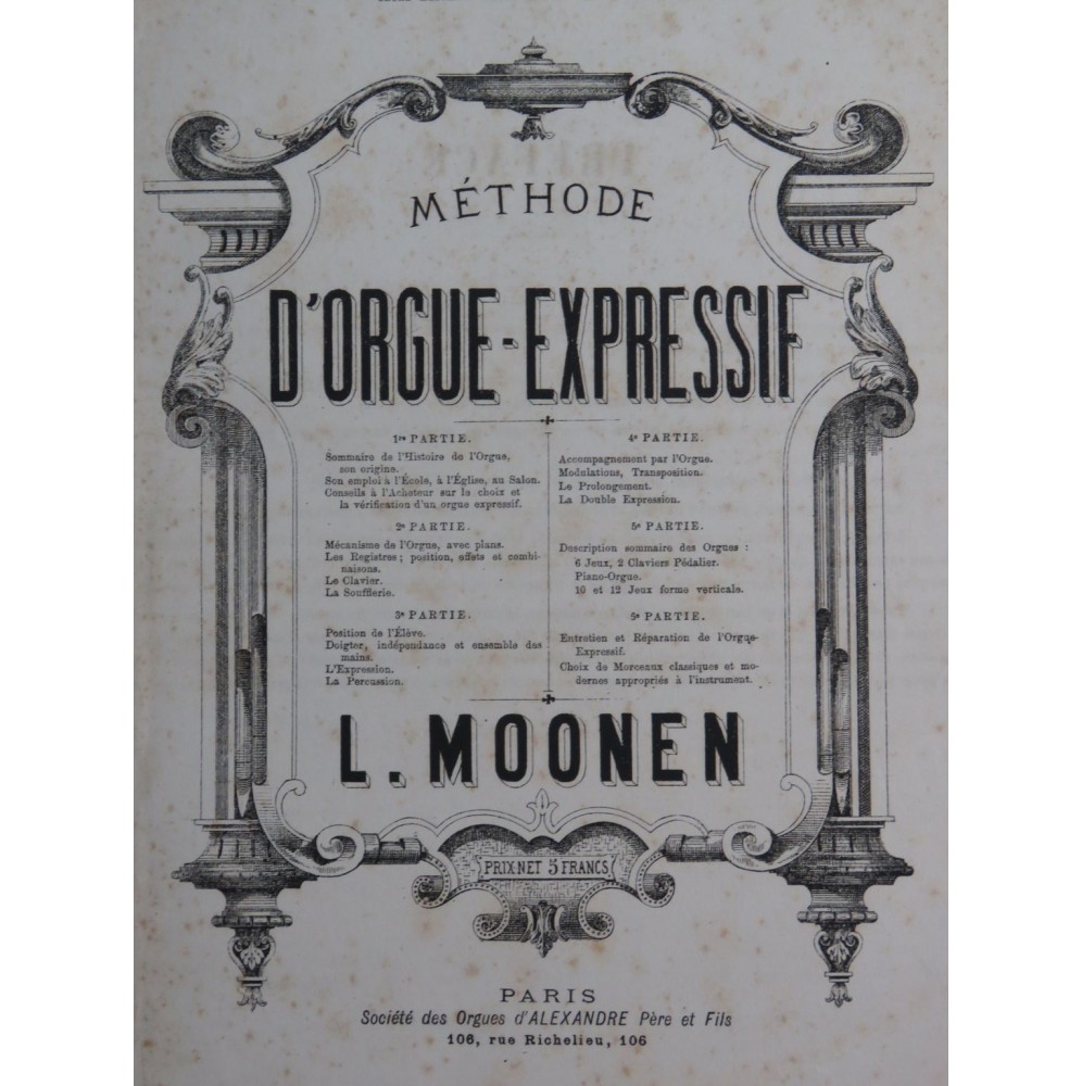 MOONEN Léon-Hermann-René Méthode d'Orgue Expressif 1878