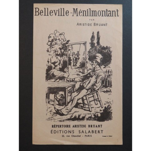 Belleville-Ménilmontant Aristide Bruant Chant