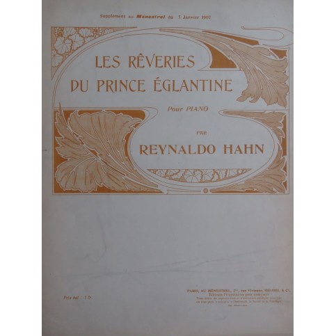 HAHN Reynaldo Les rêveries du Prince Églantine Piano 1907