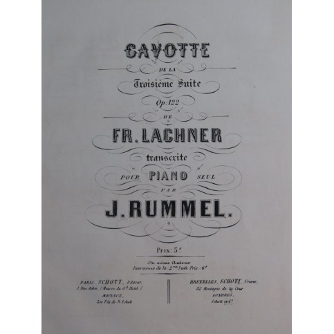 RUMMEL Joseph Gavotte Suite op 112 de Fr. Lachner Piano ca1870