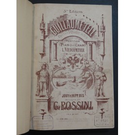 ROSSINI G. Guillaume Tell Chant Piano Opéra XIXe