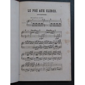 HEROLD Ferdinand Le Pré aux Clercs Opéra Chant Piano ca1860