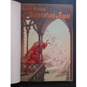 BERLIOZ Hector La Damnation de Faust Opéra Piano Chant 1913