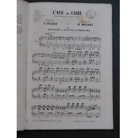 MOZART W. A. L'Oie du Caire Opéra Chant Piano 1867