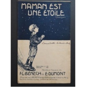 Maman est une Étoile Louis Bénech E. Dumont Chant 1913