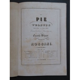 ROSSINI G. La Pie Voleuse Opéra Piano Chant ca1850