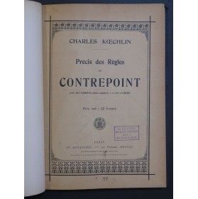 KOECHLIN Charles Règles du Contrepoint Etude sur le Choral 1928