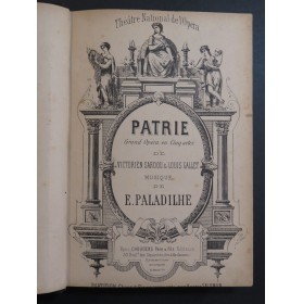 PALADILHE E. Patrie Opéra Piano Chant ca1887