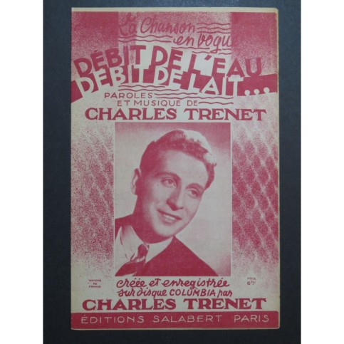 Débit de l'eau Débit de lait Charles Trenet Chant 1943