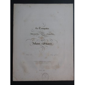 STRAUSS Johann Les Trompettes op 13 Piano ca1840
