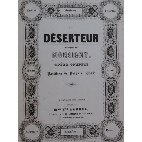 MONSIGNY P. A. Le Déserteur Opéra Chant Piano ca1840