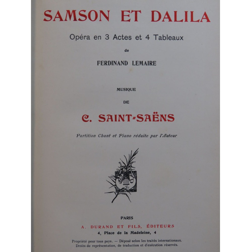 SAINT-SAËNS Camille Samson et Dalila Opéra Piano Chant ca1899