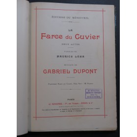 DUPONT Gabriel La Farce du Cuvier Opéra Chant Piano 1912