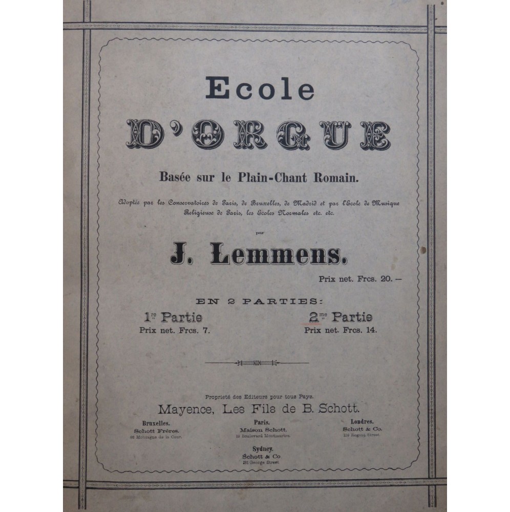 LEMMENS J. Ecole d'Orgue basée sur le Plain-Chant Romain 2e Partie Orgue ca1865