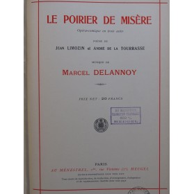 DELANNOY Marcel Le Poirier de Misère Opéra Chant Piano 1927