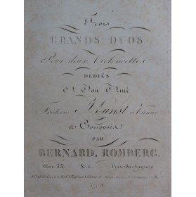 ROMBERG Bernhard Grand Duo op 33 No 2 pour deux Violoncelles ca1820