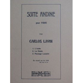 LAVIN Carlos Suite Andine Piano 1929