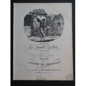 DE BEAUPLAN Amédée Le Gentil Soldat Chant Piano ca1830