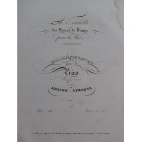 STRAUSS Johann La Toilette des Dames de Vienne op 40 Piano ca1845