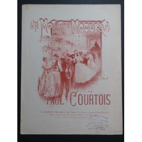 COURTOIS Paul Un Motif de Mazurka Piano ca1895
