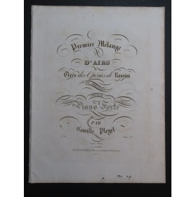 PLEYEL Camille Premier Mélange d'Airs Rossini Piano ca1820