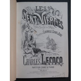 LECOCQ Charles Les Cent Vierges Opéra Chant Piano 1872