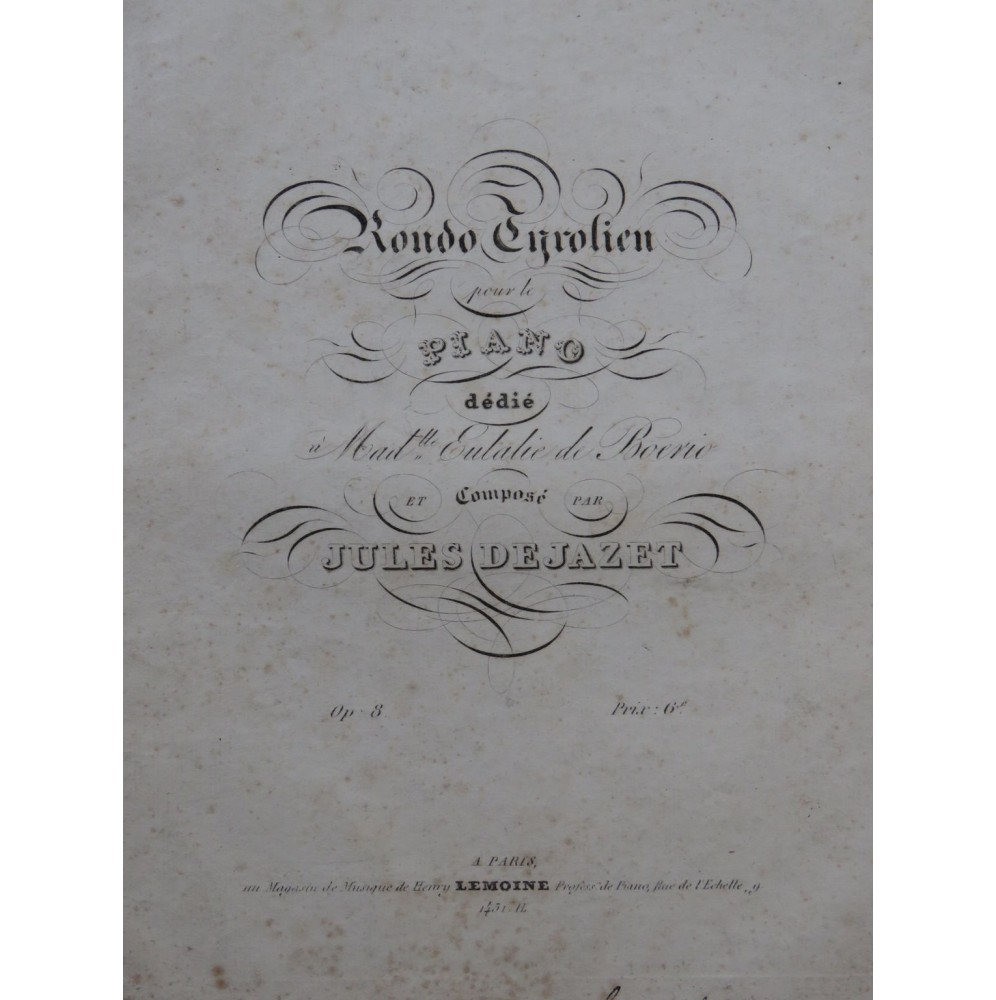 DEJAZET Jules Rondo Tyrolien op 8 Piano ca1835