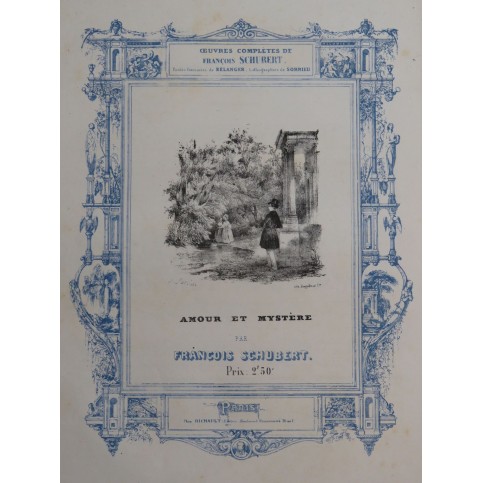 SCHUBERT Franz Amour et Mystère Chant Piano ca1835