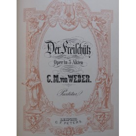 WEBER Der Freischütz Opéra Chant Orchestre
