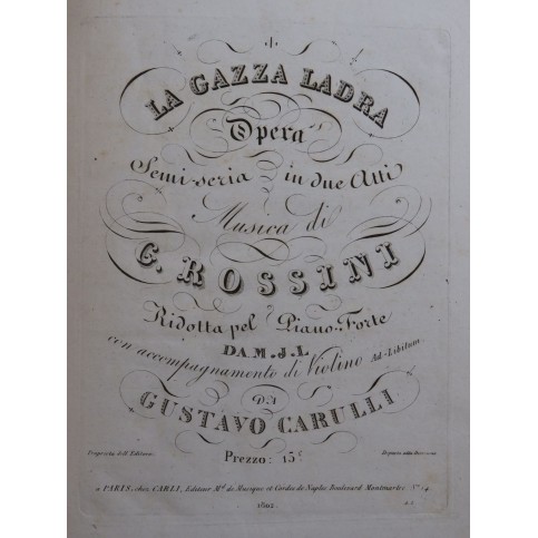 ROSSINI G. La Gazza Ladra Opéra Violon ca1820
