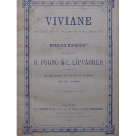 PUGNO Raoul LIPPACHER Clément Viviane Ballet Piano 1886