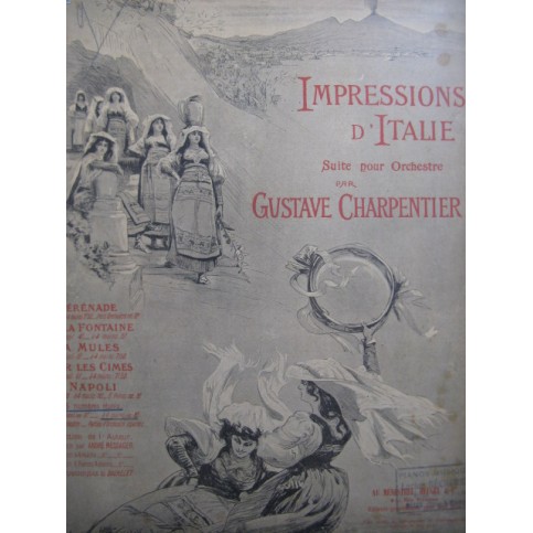 CHARPENTIER Gustave Impressions d'Italie Suite Piano 4 mains ca1900