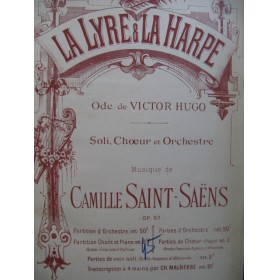 SAINT-SAËNS Camille La Lyre et la Harpe Chant Piano ca1890