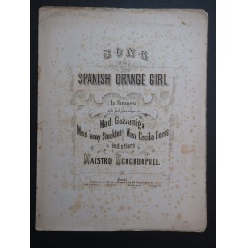 DRESSLER W. Song of the Spanish Orange Girl Chant Piano 1890