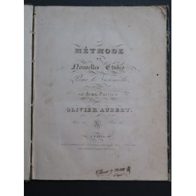 AUBERT Olivier Méthode ou Nouvelle Etudes op 11 Violoncelle ca1825