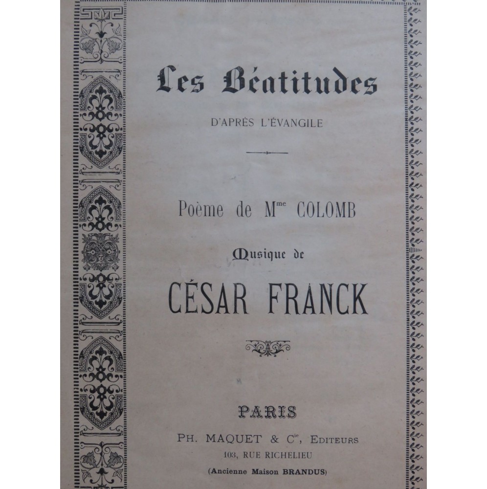 FRANCK César Les Béatitudes Oratorio Chant Piano ca1900