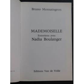 MONSAINGEON Bruno Mademoiselle Entretiens avec Nadia Boulanger ca1980