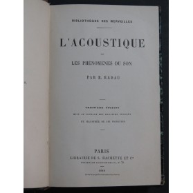 RADAU R. L'Acoustique ou Les Phénomènes du Son 1880