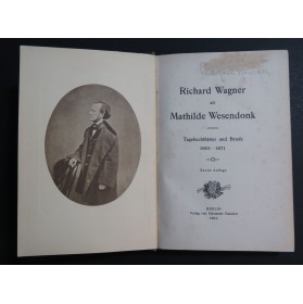 WAGNER Richard Wagner an Mathilde Wesendonk 1904