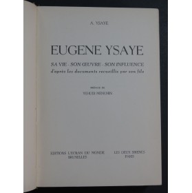 YSAYE Antoine Eugène Ysaye Sa Vie Son Oeuvre 1947